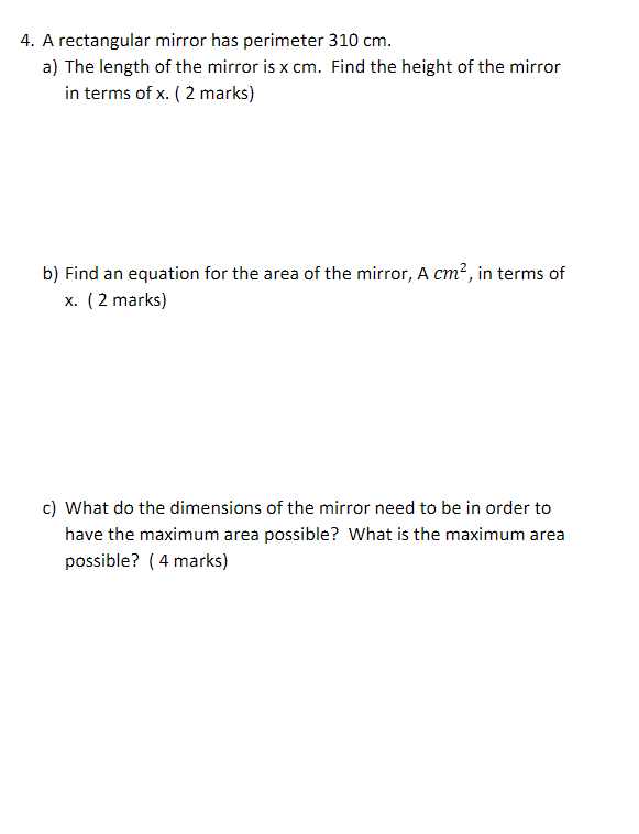 Solved 4. A rectangular mirror has perimeter 310 cm. a) The | Chegg.com