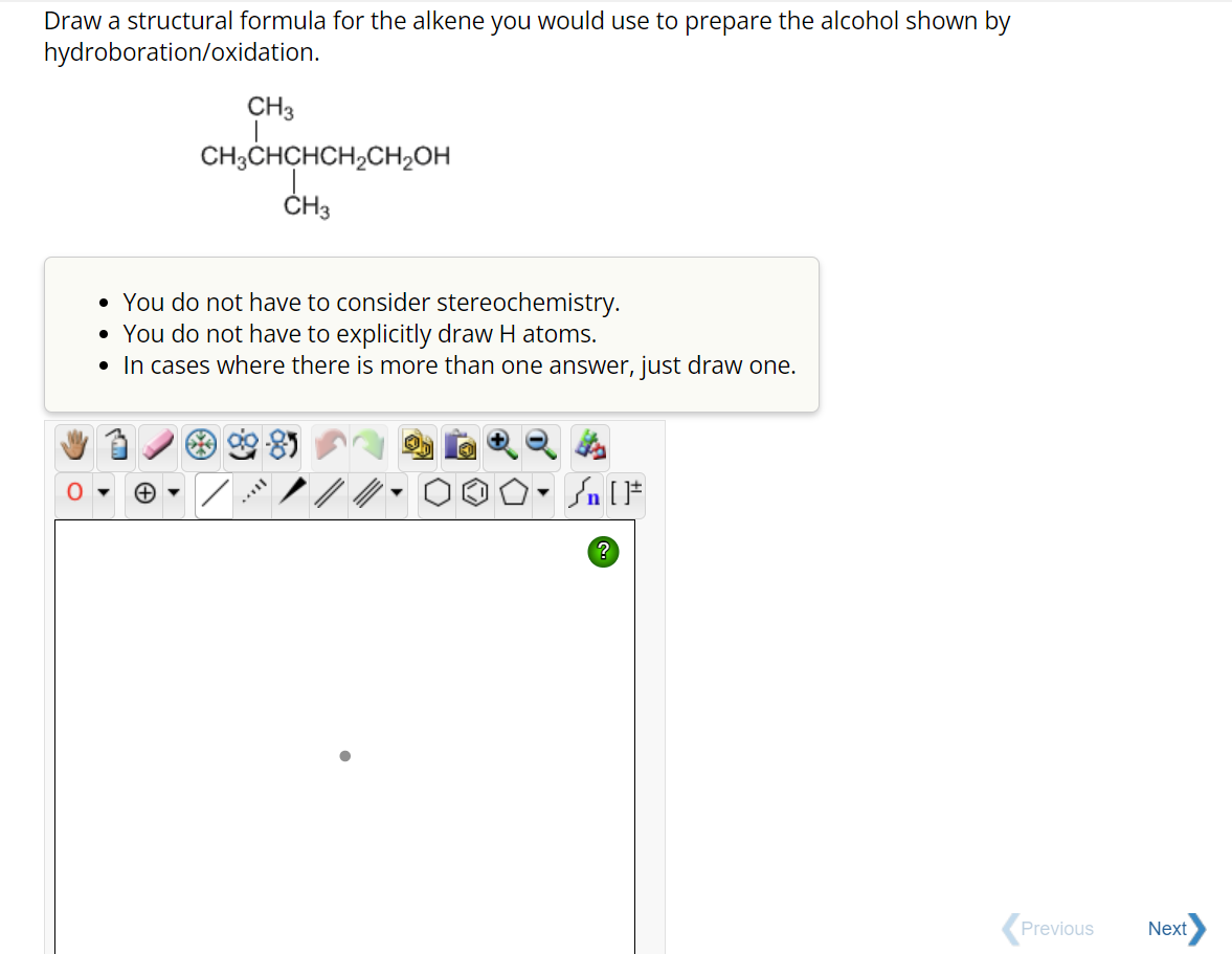 Solved Draw a structural formula for the alkene you would | Chegg.com
