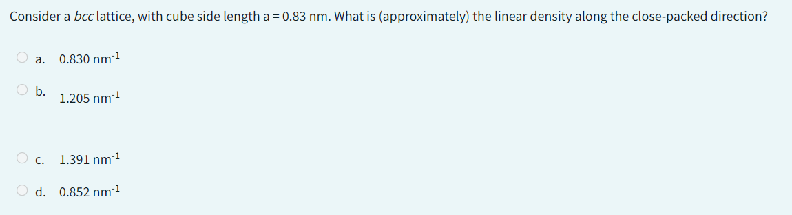 Solved Consider a bcc lattice, with cube side length a=0.83 | Chegg.com