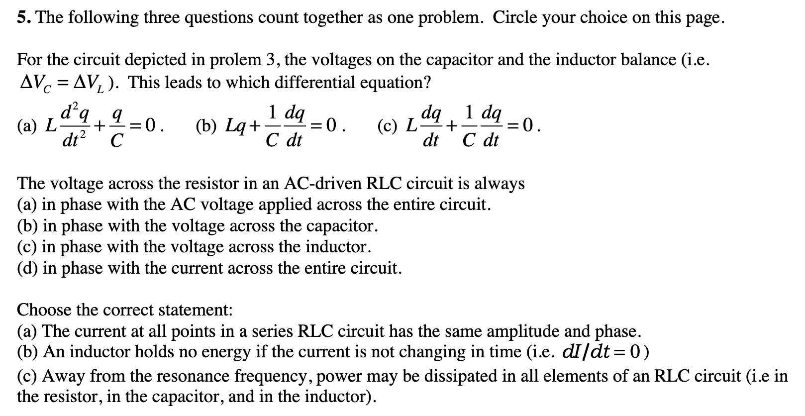 Solved 5. The following three questions count together as | Chegg.com