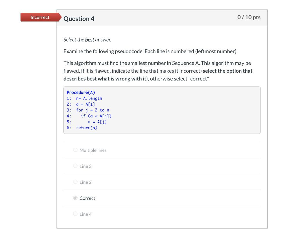 Solved Incorrect Question 3 0 / 10 pts Select the best | Chegg.com