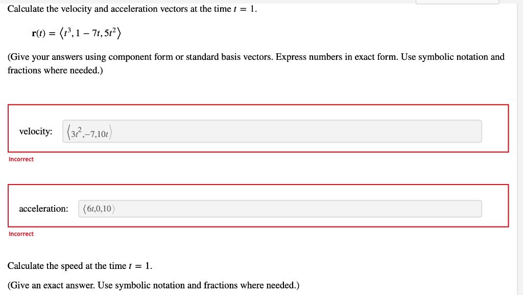 Solved Calculate the velocity and acceleration vectors at | Chegg.com