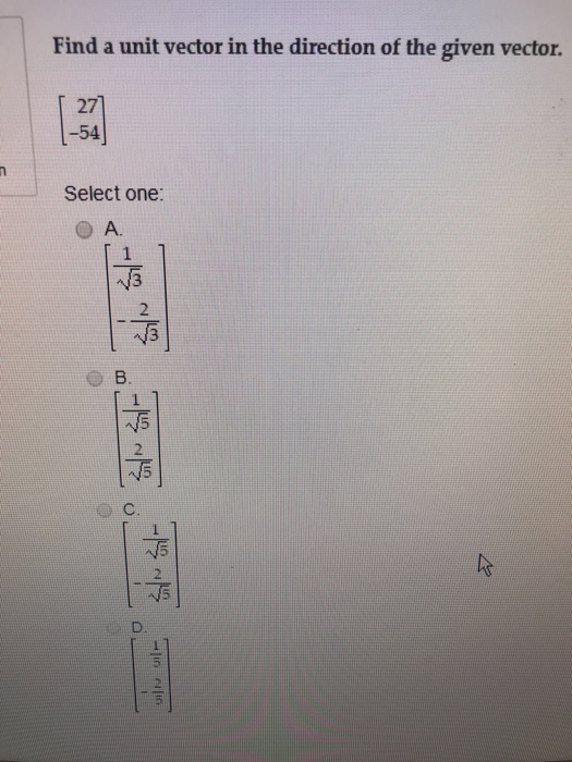 Solved Find a unit vector in the direction of the given | Chegg.com