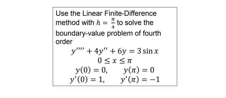 Solved Use the following table to solve the boundary value | Chegg.com