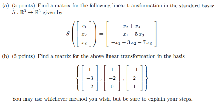 Solved (a) (5 points) Find a matrix for the following linear | Chegg.com