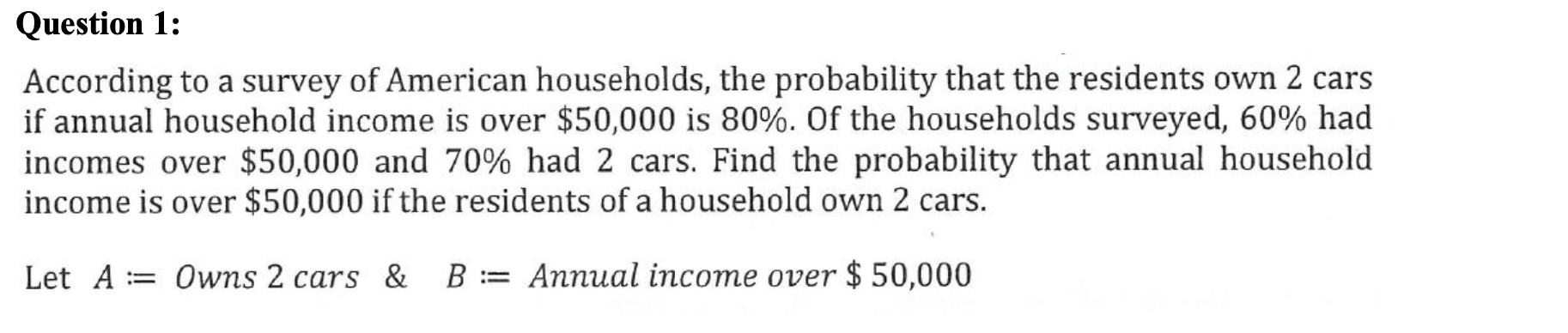 Solved According To A Survey Of American Households, The 