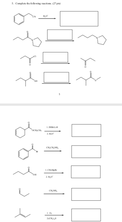 Solved 5. Complete The Following Reactions. (27pes) HO | Chegg.com