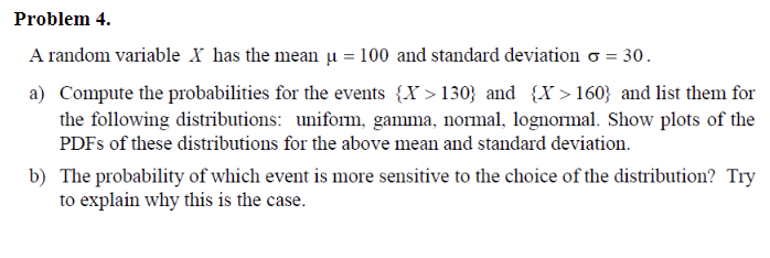 Problem 4. A random variable X has the mean u = 100 | Chegg.com