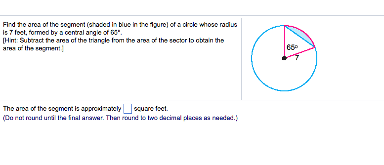 Solved Find The Area Of The Segment (shaded In Blue In The 