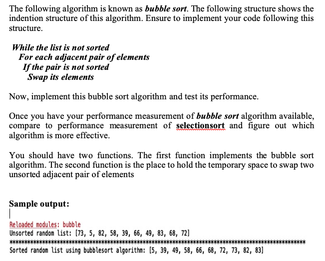 Solved The Following Algorithm Is Known As Bubble Sort. The | Chegg.com