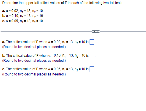 Solved Determine the upper-tail critical values of F in each | Chegg.com