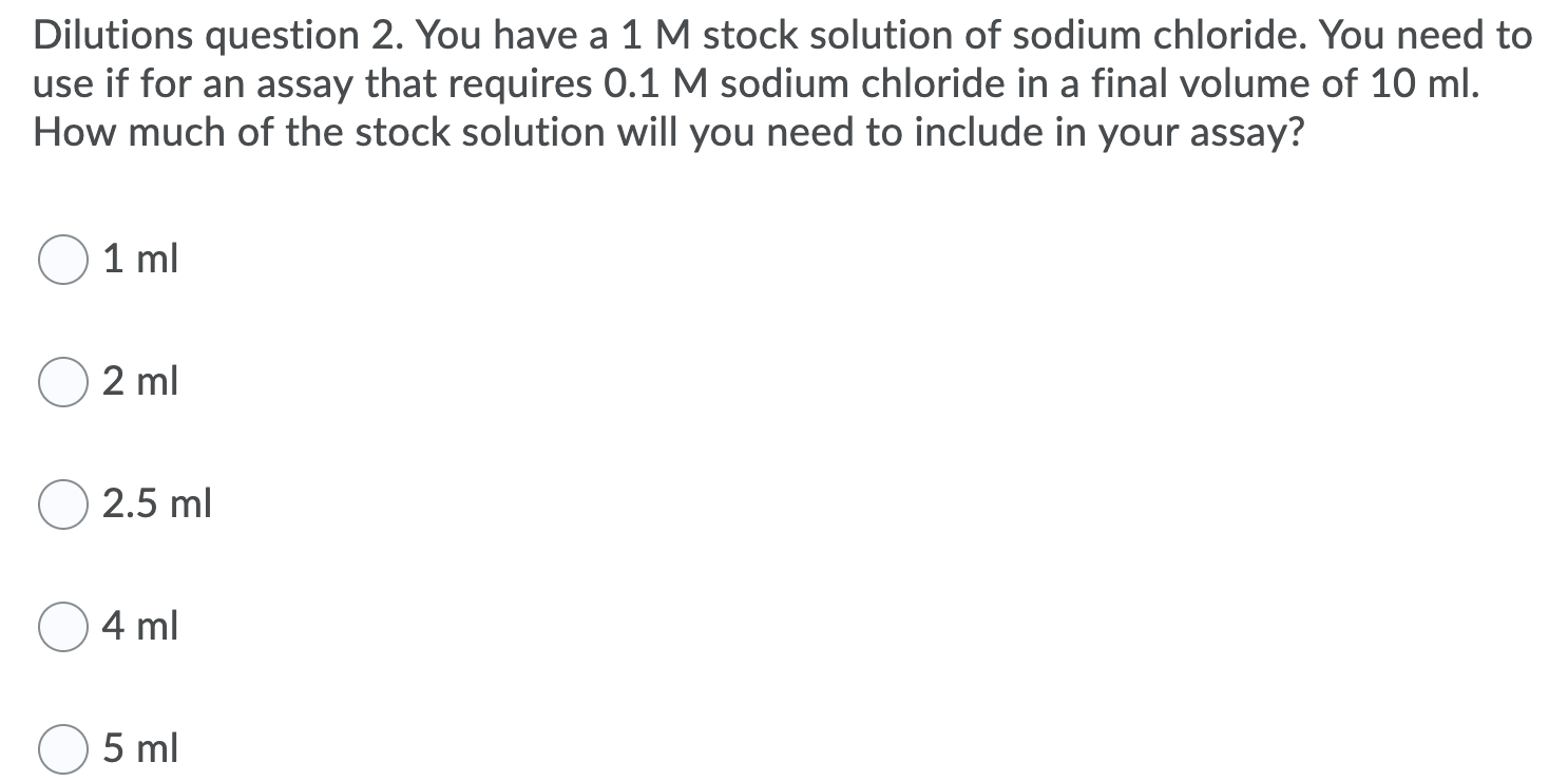 Solved Dilutions question 2. You have a 1 M stock solution