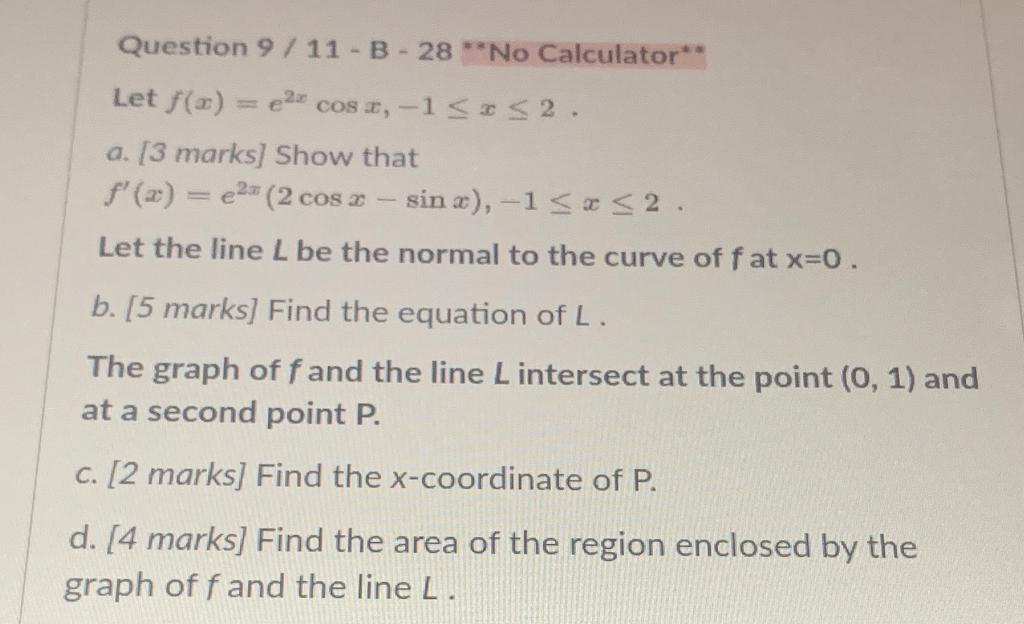 Solved Question 9 11 B 28 No Calculator Let F X Chegg Com