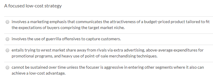 Solved A Focused Low-cost Strategy O Involves A Marketing 