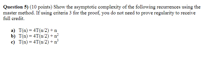 Solved Question 5) (10 Points) Show The Asymptotic | Chegg.com