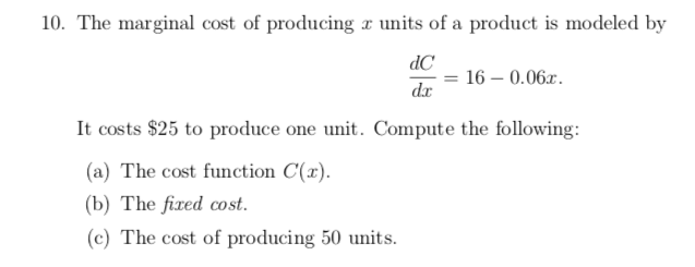 Solved 10. The marginal cost of producing r units of a | Chegg.com