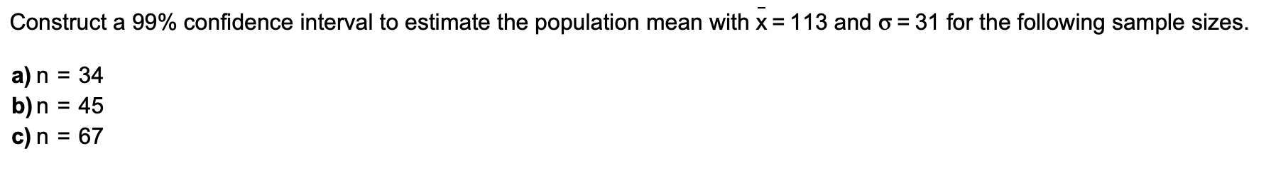 Solved Construct a 99% confidence interval to estimate the | Chegg.com