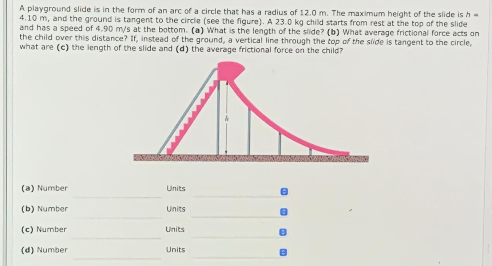 Solved A playground slide is in the form of an arc of a | Chegg.com