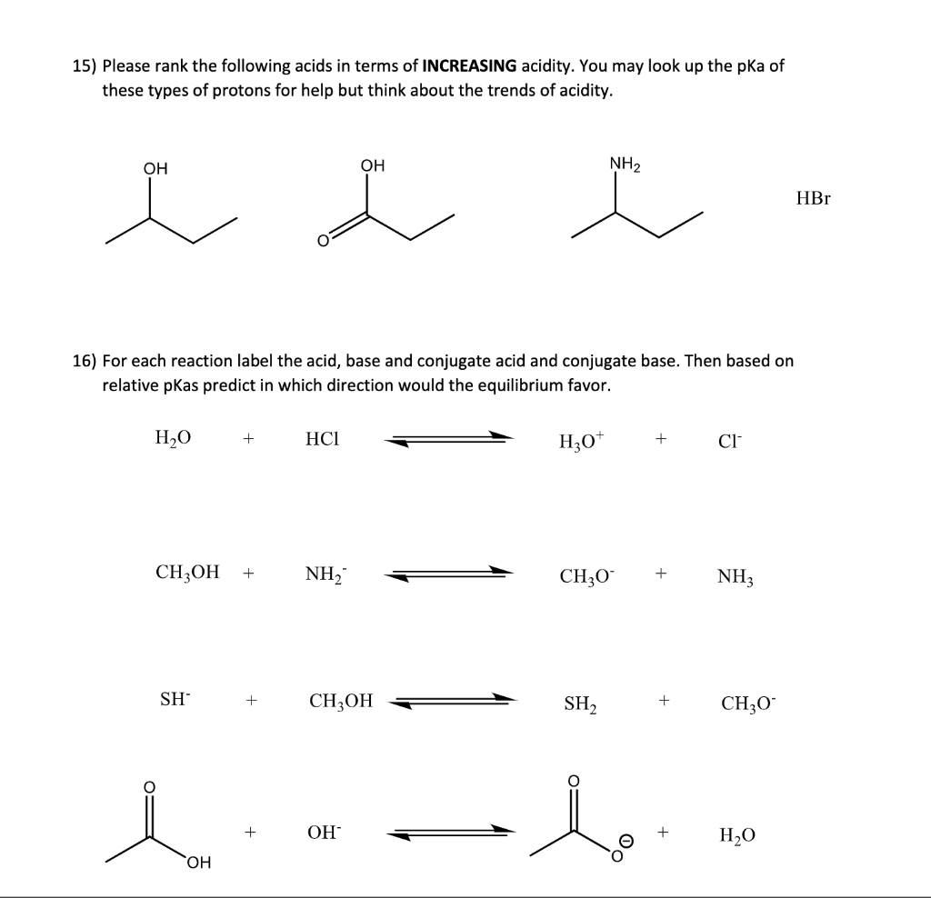 Solved Please Rank The Following Acids In Terms Of Chegg Com