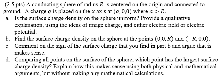 Solved (2.5 pts) A conducting sphere of radius R is centered | Chegg.com
