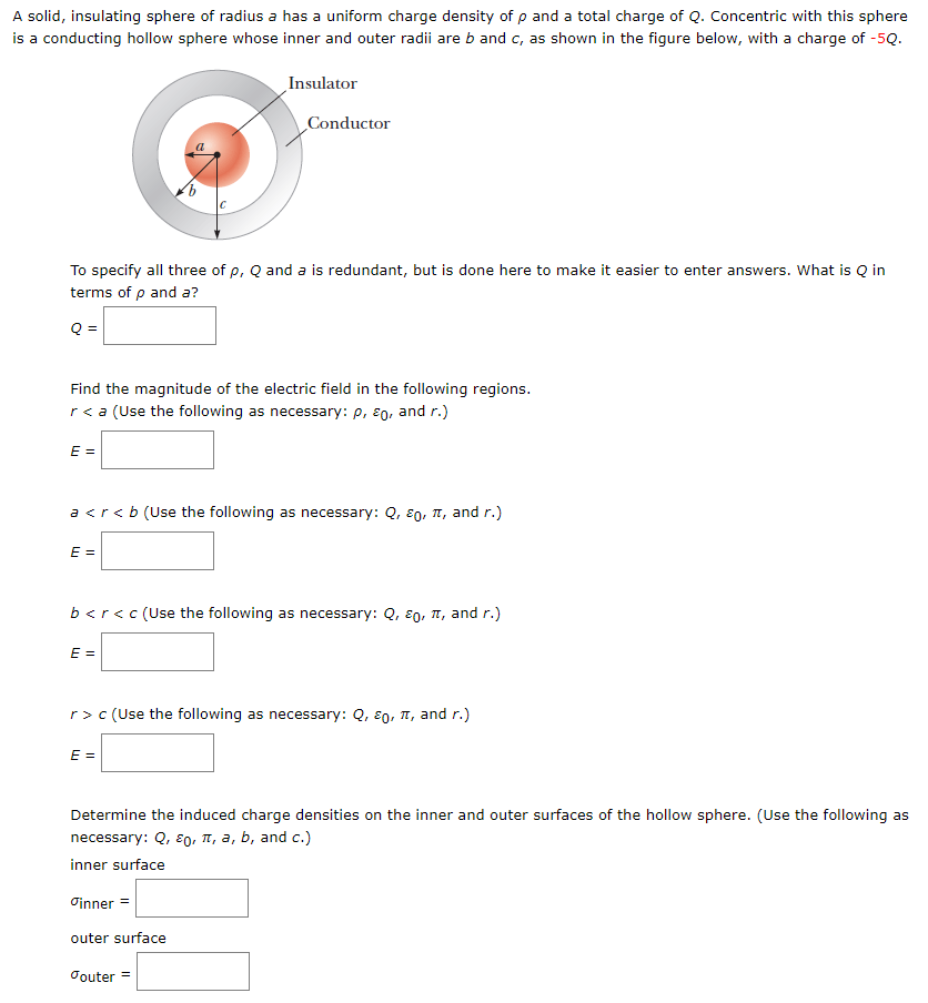 Solved A Solid, Insulating Sphere Of Radius A Has A Uniform | Chegg.com