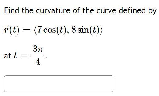 Solved Find The Curvature Of The Curve Defined By | Chegg.com