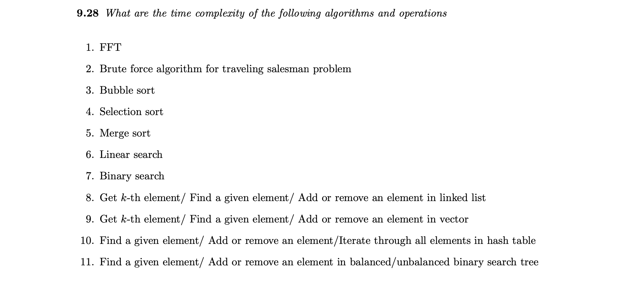 Solved 9.28 What are the time complexity of the following | Chegg.com