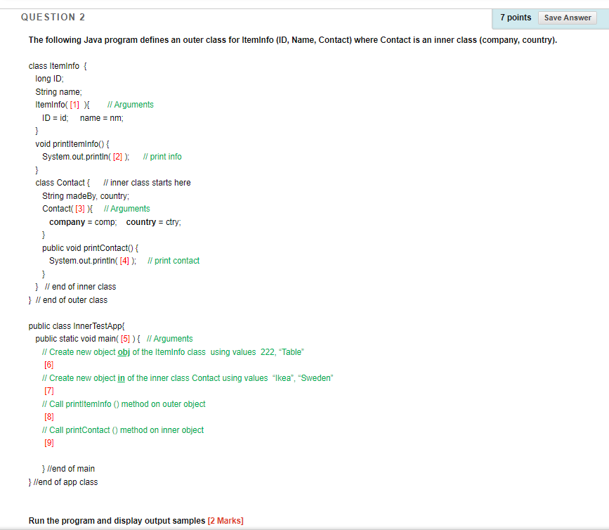 Solved The following Java program defines an outer class | Chegg.com
