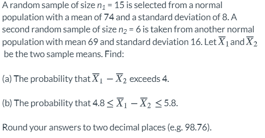 Solved A random sample of size n1 = 15 is selected from a | Chegg.com