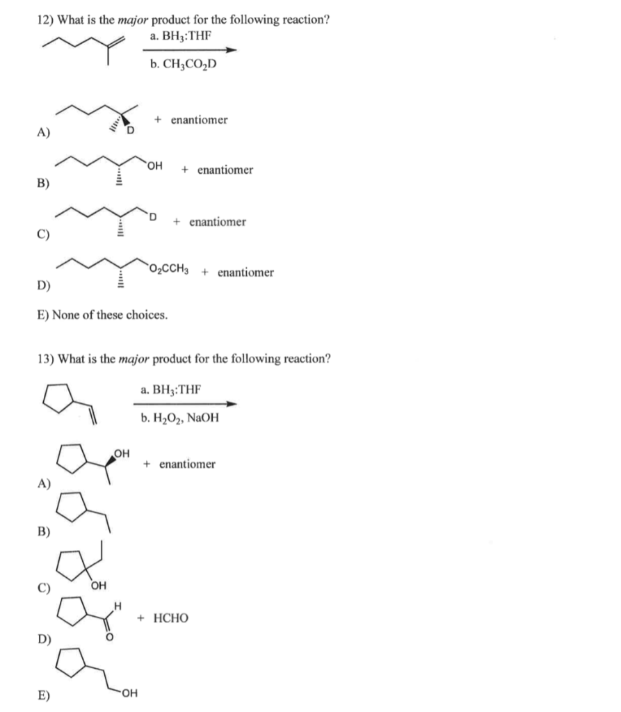 Solved 12 What Is The Major Product For The Following Re Chegg Com