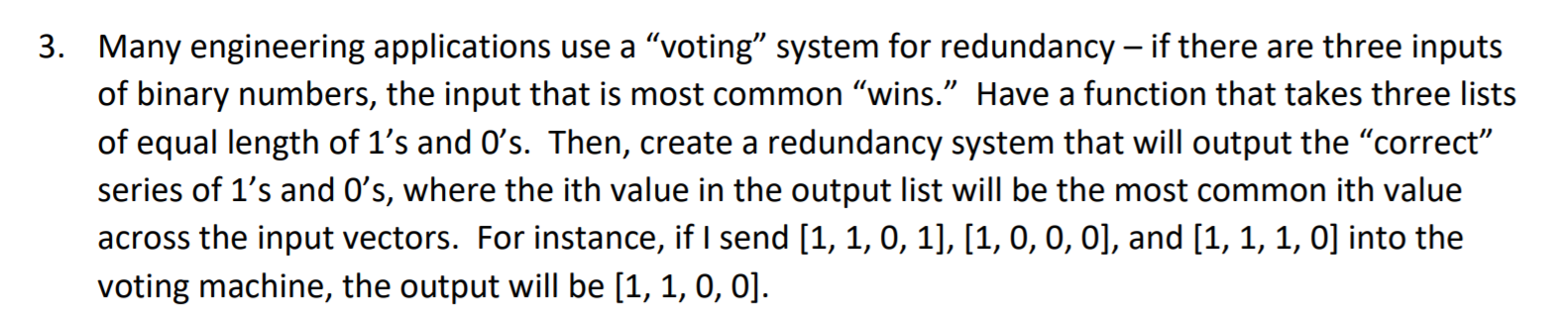 Solved 3. Many engineering applications use a "voting" | Chegg.com