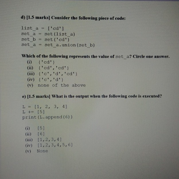 Solved d) [1.5 marks] Consider the following piece of code: | Chegg.com