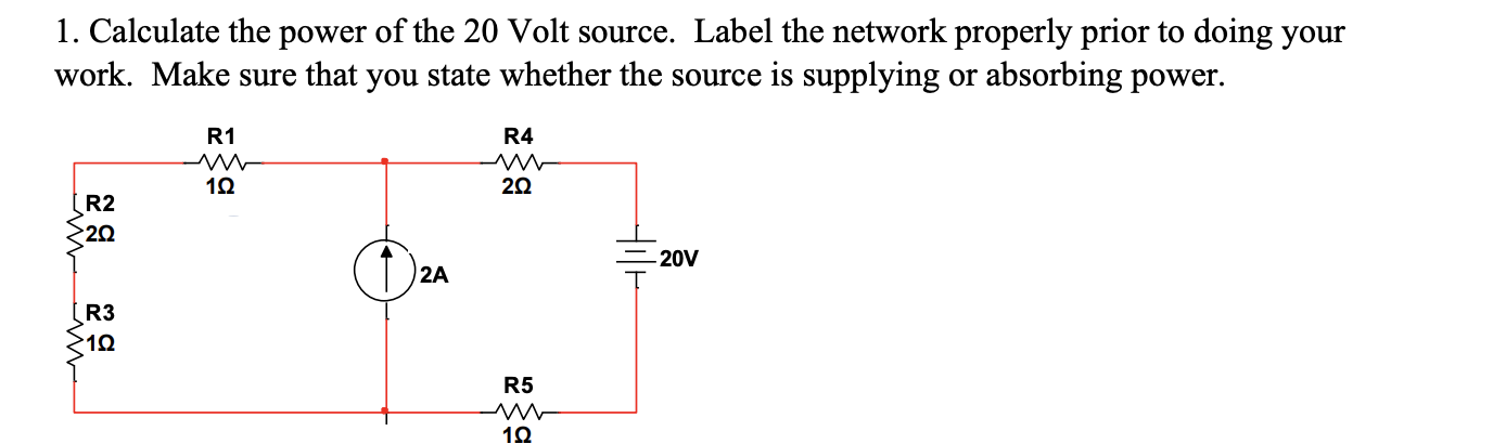 solved-1-calculate-the-power-of-the-20-volt-source-label-chegg