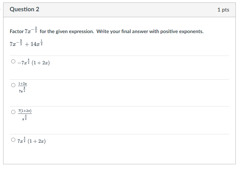 Solved Question 1 1 pts Factor = for the given expression. | Chegg.com
