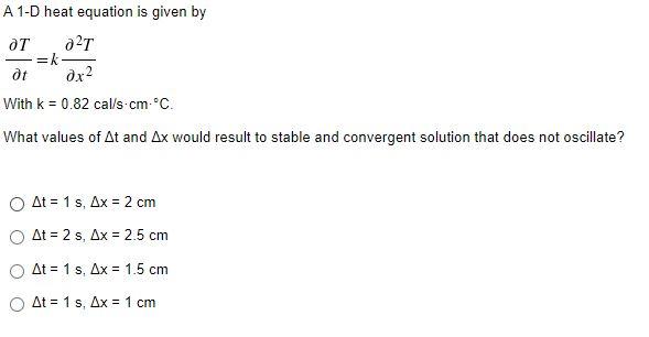 Solved A 1 D Heat Equation Is Given By Ot K 0²t 0x² Dt 0348