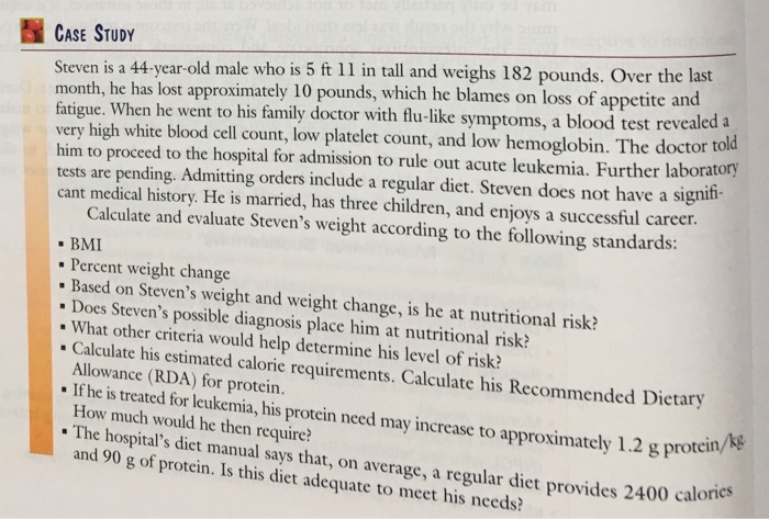 Solved CASE STUD Steven is a 44 year old male who is 5 ft 11