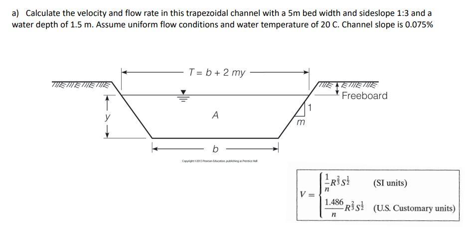 Solved a) Calculate the velocity and flow rate in this | Chegg.com