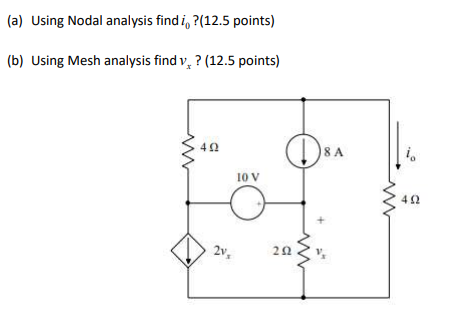 Solved (a) Using Nodal Analysis Findi, ?(12.5 Points) (b) | Chegg.com