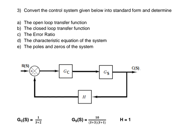 Solved 3 Convert The Control System Given Below Into Chegg Com
