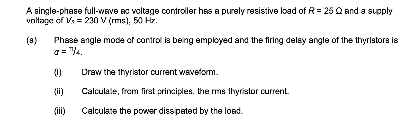 Solved A single-phase full-wave ac voltage controller has a | Chegg.com