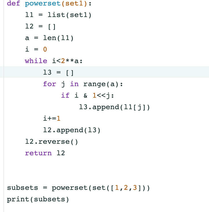 Solved def powerset (seti): 11 list(seti) 12 = [] a len(11) | Chegg.com