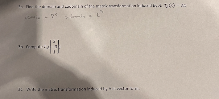 3a. Find the domain and codomain of the matrix | Chegg.com