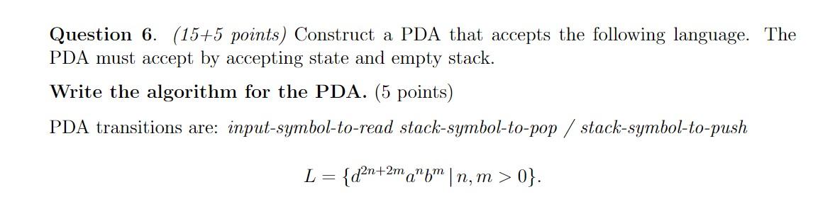 Solved Question 6. (15+5 Points) Construct A PDA That | Chegg.com