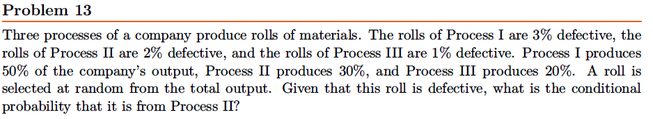 Defective Process Solved Problem 13Three processes of a company produce rolls | Chegg.com