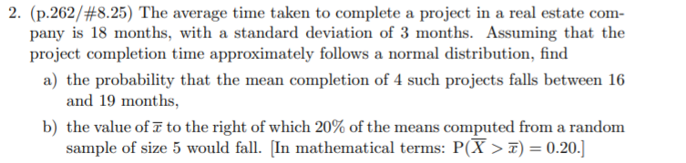 Solved 2. (p.262/#8.25) The average time taken to complete a | Chegg.com