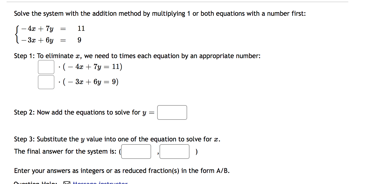 Solved Solve the system with the addition method by | Chegg.com