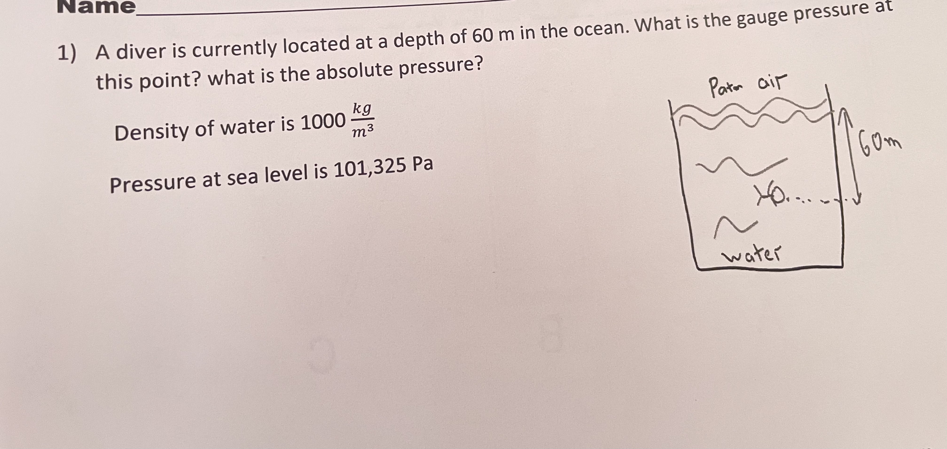Solved 1) A diver is currently located at a depth of 60 m in | Chegg.com