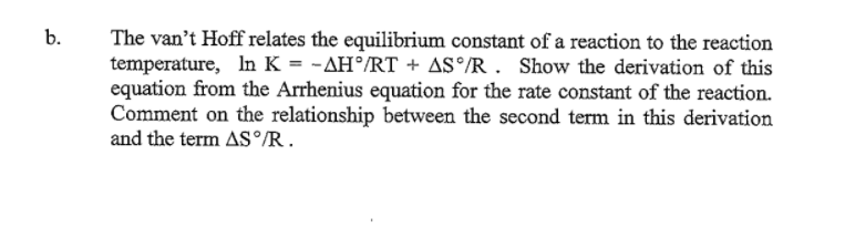 Solved b. The van't Hoff relates the equilibrium constant of | Chegg.com