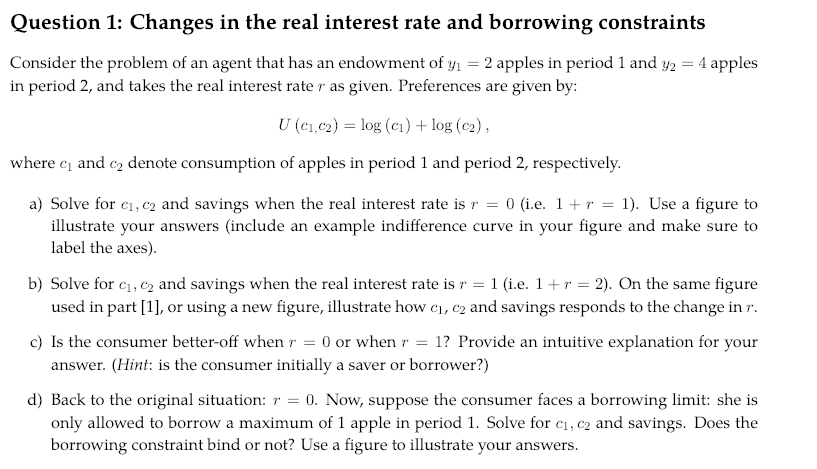 Solved Question 1: Changes in the real interest rate and | Chegg.com