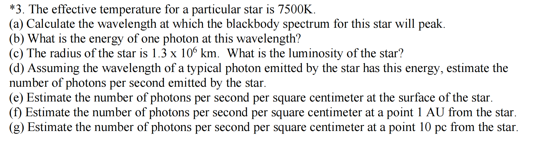 Solved ∗3. The effective temperature for a particular star | Chegg.com